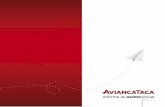 Informe Anual 2011 - aviancainvestors.com · América Latina preferida en el mundo • El mejor lugar para trabajar • La mejor opción para ... destinos en 25 países del mundo.
