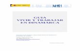 GUIA VIVIR Y TRABAJAR EN DINAMARCA - …emigracion.xunta.gal/files/publicacion/2016/01/30836-vivir-y... · GUIA . VIVIR Y TRABAJAR . EN DINAMARCA Consejería de Empleo y Seguridad