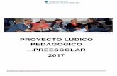 PROYECTO LÚDICO PEDAGÓGICO PREESCOLAR …master2000.net/recursos/menu/114/4880/mper_47278_Proyecto... · 2017-11-22 · ... se convierten en sus compañeros diarios en esta etapa