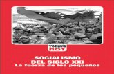 SOCIALISMO - aristobulo.psuv.org.vearistobulo.psuv.org.ve/.../2008/09/socialismo-del-siglo-xxi.pdf · Ministro del Poder Popular para la Comunicación y la Información ... tando