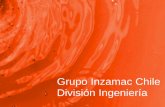 Grupo Inzamac Chile División Ingenieríainzamac.cl/Presentacion-Inzamac-Chile-S-A-Division-Ingenieria... · trabajos realizados de Ingeniería Conceptual, Básica y De Detalles.