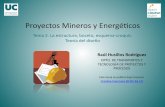 Proyectos Mineros y Energécos - ocw.unican.es · • Turning Torso Sanago ... Modelación estructural ... Análisis del valor, Análisis modal de fallos (AMFE), Diseño por factores