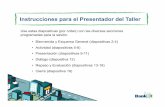 Instrucciones para el Presentador del Taller - bankit.com · Use estas diapositivas ... • Alquiler o hipoteca • Gastos del supermercado ... Se considera usar un libro de contabilidad