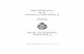 Ortografía de la Lengua Española - blocs.xtec.catblocs.xtec.cat/elruidodelalluvia/files/2012/10/Ortografia.pdf · precisiones y ejemplos. Los detallados informes de las distintas