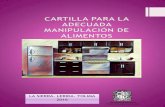 LA SIERRA- LERIDA- TOLIMA 2016 - …repository.udistrital.edu.co/bitstream/11349/7219/5/OrtizCortes... · que los manipule, aprendiendo simples reglas para su manejo higiénico. Esta