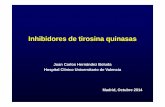 Juan Carlos Hernández Boluda Hospital Clínico … · Inhibidores de tirosina quinasas Juan Carlos Hernández Boluda Hospital Clínico Universitario de Valencia Madrid, Octubre 2014