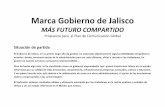 Marca Gobierno de Jalisco - Toni Puig48)-marca-gobierno-jalisco.pdf · El relato de valor de marca El relato explicita, de una manera emocional e implicativa, cómo este valor de