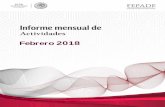 Febrero 2018 - fepade.gob.mxfepade.gob.mx/work/models/fepade/informes/2018/Febrero2018.pdf · ... las actividades de prevención y fomento a la cultura de la denuncia y ... de género