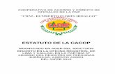 ESTATUTO DE LA CACOPcacop.co/wp-content/uploads/2017/07/estatuto.pdf · Oficiales de la PNP y sus familiares; así como otros asociados, de conformidad a lo que prescribe el presente