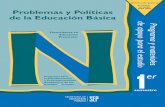 Problemas y Políticas de la Educación Básicaenrrfm.edu.mx/progprees/PROBLEMASYPOLITICASDELAEDUCACION... · 2011-11-16 · La SEP agradece la participación de los profesores de