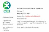 Revista Iberoamericana de Educación Número 5 Mayo-Agosto 1994 · - el agotamiento de los modelos tradicionales de gestión y de los tipos de relaciones que se generan en el interior