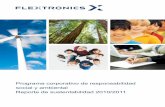 Programa corporativo de responsabilidad social y ambiental ... · Flextronics Reporte CSER 2010/2011 Mensaje del CEO 4 Mensaje del CEO Bienvenidos al segundo reporte de sustentabilidad