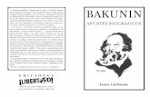 Bakunin, Apuntes biogr.ficos2 - Folletos Libertadfolletoslibertad.angelfire.com/BakuninApuntesbiograficos.pdf · No se trata de folletos ni ... siado divergentes como para que el