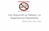 Los Impuesto al Tabaco: La Experiencia Panameñauntobaccocontrol.org/impldb/wp-content/uploads/reports/Impuesto en... · del Impuesto Selectivo al Consumo de Cigarrillos en 32.5%
