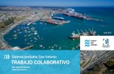 Sistema portuario San Antonio TRABAJO COLABORATIVO · Trabajo Colaborativo Empresas Competidoras Fiscalizadores y Reguladores •La principal fortaleza de COLSA es su trabajo colaborativo,