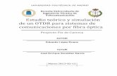 Estudio teórico y simulación de un OTDR para sistemas de ...oa.upm.es/22573/1/PFC_EDUARDO_LOPEZ_RUANO.pdf · matlab, obteniéndose un programa en el que el se le permite al usuario