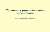 Técnicas y procedimientos de auditoría - gestiopolis.com · Procedimientos de auditoria ... Factores a considerar cuando se diseñan solicitudes de confirmación: Las aseveraciones