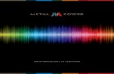 ESPECTRÓMETROS DE PRECISIÓN - Metal Powermetalpower.net/wp-content/uploads/2016/10/Metal-Power-164050-Corp... · materiales y pruebas de e˜ciencia para otros laboratorios. Hoy,