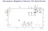 Resonancia Magnética Nuclear 2D-Ejercitaciónespectroscopico.weebly.com/.../rmn_2d_ejercitacion.pdfResonancia Magnética Nuclear 2D-Ejercitación Un compuesto arrojo en su análisis