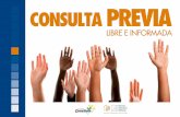 CONSULTA - Fundación CONSTRUIR · 4 ABREVIACIONES APG - IG Asamblea del Pueblo Guaraní - Itika Guasu CC’s Comunidades Campesinas CIDOB Confederación de Pueblos Indígenas del