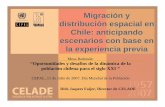 Migración y distribución espacial en Chile: anticipando ... · escenarios con base en ... efectos cuantitativos y cualitativos ... cálculos propios usando métodos indirectos(relaciones
