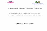 INGENIERÍA DE CAMINOS, CANALES Y PUERTOScaminos.udc.es/docencia/archivos/reconocimientos/ANTEC VALIDA 2004... · INGENIERÍA DE CAMINOS, ... ETS de Arquitectura de Coruña ... ET
