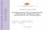 Evaluación de Cognición Social en niños con Síndrome ...tauja.ujaen.es/bitstream/10953.1/5865/1/Amaro_Daz_Lidia_TFG... · (Latorre y Puyuelo, ... o Elaboración y aplicación