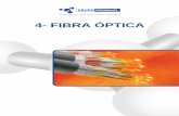 4- FIBRA ÓPTICA - grupopromael.comgrupopromael.com/assets/pdf/4-Fibra_Optica.pdf · eventos de la red (empalmes mecánicos, empalmes por fusión, conectores, rotura de fibras, etc.).