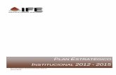 P E I 2012 2015 - Instituto Nacional Electoralportalanterior.ine.mx/.../UTSID-Utp/PEI_2012-2015.pdf · 2014-07-23 · PLAN ESTRATÉGICO INSTITUCIONAL 2012-2015 Participantes en la
