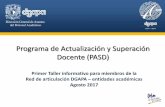 Programa de Actualización y Superación Docente (PASD)dgapa.unam.mx/images/red/PASD.pdf · 2018-05-30 · • Ofrecer actualización y superación académica al personal académico