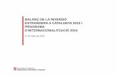 BALANÇ DE LA INVERSIÓ ESTRANGERA A CATALUNYA …premsa.gencat.cat/pres_fsvp/docs/2014/03/27/14/37/06bb2f06-29b9-4... · La comarca que ha atret un ... d’ampliació de la seva