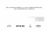 El endosulfán y sus alternativas en América Latina · casos de las alternativas al endosulfán en los cultivos de la soya ó soja en Argentina y en Brasil, café en México y otros
