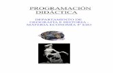 PROGRAMACIÓN DIDÁCTICA - Junta de Andalucía · OBJETIVOS GENERALES DE LA MATERIA. 3 ... La importancia de la dimensión económica de la realidad social y los cambios experimentados
