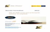 Dossier Formativo 2015 - grupomarcuan.es · sectorial de aplicación en el caso de Planes de Autoprotección u otra normativa de referencia según el supuesto. 2. ... • FACTURAPLUS