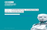ESET Parental Control for Android - download.eset.com · Control de aplicaciones, presupuesto de ... a la configuración parental del niño cuyo dispositivo usted utiliza como aplicación