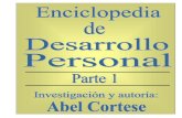 ENCICLOPEDIA DE DESARROLLO PERSONAL - egdf.com.aregdf.com.ar/wp-content/uploads/2017/01/Abel-Cortese-Enciclopedia... · ENCICLOPEDIA DE DESARROLLO PERSONAL Investigación y autoría: