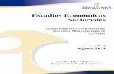 Estudios Económicos Sectoriales - Superintendencia de ... · Estudios Económicos Sectoriales Estudio sobre el funcionamiento del Sistema de Metrología Legal en Colombia No. 8 Agosto,