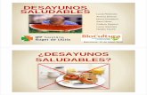 Desayunos Saludables.ppt [Modo de compatibilidad] · recetas en la página web de la escuela: ... Calabaza, huevo y aguacate con ... Infusión de jengibre, canela, clavos de olor