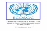 Consejo Económico y social: Guíaareadesociales.weebly.com/uploads/1/0/8/8/10886535/guia_ecosoc.pdf · comisión o el papel de posición serán solucionadas por medio del siguiente
