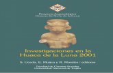 Investigaciones en la Huaca de la Luna 2001 - johnverano.comjohnverano.com/Verano/Publications_files/Verano Tufinio and Lund... · ... a través de los cortes en los ... un hombre,