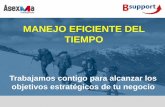 MANEJO EFICIENTE DEL TIEMPO - asexma.clasexma.cl/wp-content/uploads/2016/04/Taller-Manejo-del-tiempo.pdf · MANEJO EFICIENTE DEL TIEMPO. MANEJO EFICIENTE DEL TIEMPO" Aprende cómo