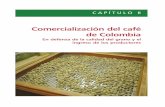Comercialización del café de Colombiacorreo.cafedecolombia.com/productivo/Congreso.nsf... · relevante en el balance cafetero del país suramericano. Los más de 15 millones de