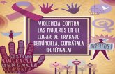 VIOLENCIA CONTRA LAS MUJERES EN EL LUGAR DE …world-psi.org/sites/default/files/mujeres__web__.pdf · TRADUCCIÓN: Celina Lagrutta São Paulo, enero de 2016 ... que son separados
