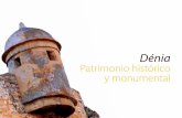 Dénia Patrimonio histórico y monumental - denia.netdenia.net/public/Attachment/2016/1/denia_cultura.pdf · La Dénia de hoy día es hija de muy diversas culturas. Íberos, romanos,