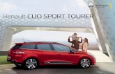 Renault CLIO SPORT TOURER · 2016-04-03 · cuatro mejoras de Renault Clio Sport Tourer analizadas y puestas de ... de tan solo 4,7 l/100 km*. Las emisiones ... Características técnicas