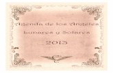 Agenda de los Ángeles Lunares y Solares - Libro Esotericolibroesoterico.com/biblioteca/Angeles Invocacion/Agenda de los... · Los Ángeles Lunares son entidades de las transformaciones