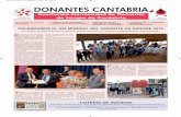 DONANTES CANTABRIA - hdsc.org · dial del donante de sangre, el 14 de junio, “LA SANGRE NOS CONEC-TA A TODOS”, los donantes consi-guen, con su gesto impagable, co-nectar a muchas