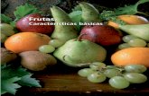 Frutas. - Mercados Minicipales, espacios cívicos y de ...mercadosmunicipales.es/Productos/Frutas_y_hortalizas/GUIAFRUTAS/... · Hay dos tipos de árboles, uno con dos cosechas, ...