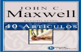 Recopilación - 40 Artículos John C ...gocrowndn.com/assets/maxwell-john-c---recopilacion-40-articulos.pdf · La gente que no cree que su camino a la cima tiene la necesidad de la
