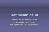 Definición de IA - UAM Azcapotzalcokali.azc.uam.mx/clc/03_docencia/posgrado/i_artificial/2_Definicion... · comportamiento conductual: aprendizaje maquinal, percepción y planificación.